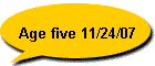 Age five 11/24/07