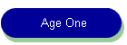 Age One