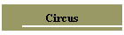 Circus